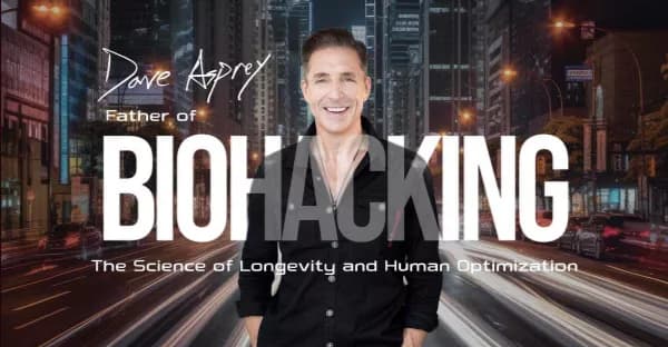 Dave Asprey, Father of Biohacking